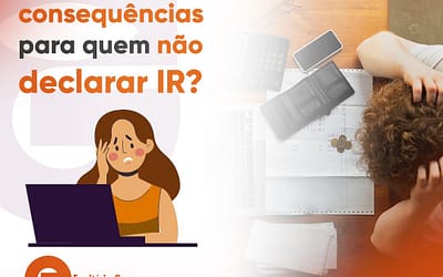 Qual a penalidade de não declarar o IR?